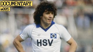 HAMBURGER SV: The Forgotten Glory Days, 1976—83