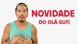 NOVIDADE do Olá Guti