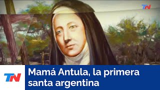 Mamá Antula, la primera santa argentina, será canonizada el próximo Domingo