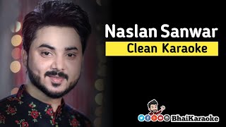 Naslan Sawar Denda Karaoke | Ali Hamza | Manqbat Karaoke | BhaiKaraoke