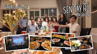 ĂN TỐI TẠI BUFFET SEN TÂY HỒ NỔI TIẾNG NHẤT NHÌ HÀ THÀNH CÙNG VIAVA FAMILY