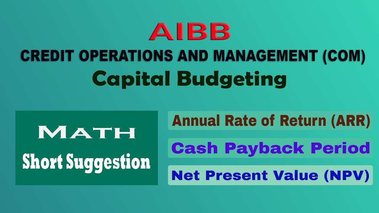 Practice Problem On Capital Budgeting Techniques Credit Operations