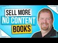 LIVE: Sell More No Content Books