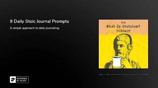 9 Daily Stoic Journal Prompts