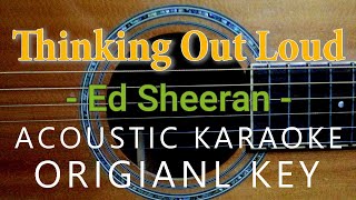 Thinking Out Loud - Ed Sheeran [Acoustic Karaoke]