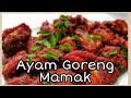 RESEPI AYAM GORENG MAMAK | Simple dan Mudah