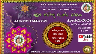 AATA Bisu Parba 2024 USA- Canada | Tulu New Year Celebration | ಬಿಸು ಪರ್ಬ-ತುಳು ಹೊಸ ವರ್ಷ | 21-APR-2024