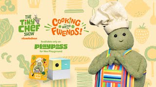 The Tiny Chef Show: Cooking with Fwends 🧑🍳 Available now