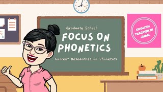 FOCUS ON PHONETICS || Current Researches on Phonetics
