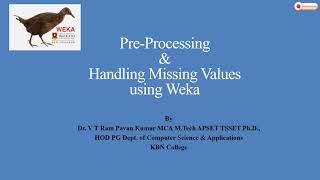 Data Preprocessing & Handling Missing Data using Weka