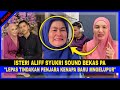 Isteri ALIFF SYUKRI SOUND BEKAS PA Isu SAMAN