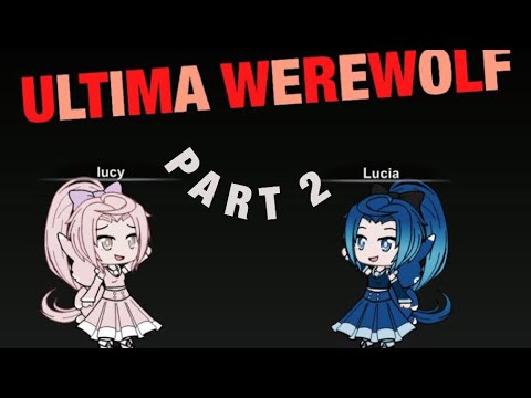 Ultima Werewolf Gachaverse Ep 2 Read Desc Youtube