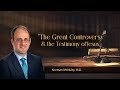 “The Great Controversy and the Testimony of Jesus”  | Dr. Norman McNulty