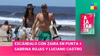 Escándalo con Zaira Nara + Sabrina Rojas y Luciano Castro - #ALaTarde | Programa completo (10/1/24)