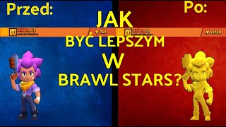 JAK GRAĆ W BRAWL STARS?💎*wracam po przerwie*