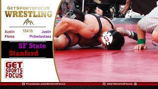 Stanford vs SF State Wrestling | 184lb Austin Flores vs Justin Pichedwatana