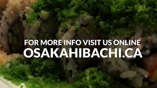 Osaka Hibachi Moncton, NB 506 853 8855