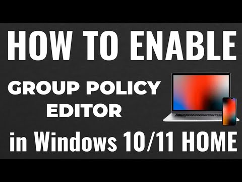 How to enable Group Policy Editor in Windows 10/11 Home