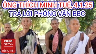 Toàn Văn Bài Trả Lời Phỏng Vấn Với BBC News Của Ông Thích Minh Tuệ| Góc Nhìn Jimmy Huỳnh