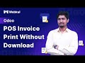 Odoo POS Invoice Print Without Download - Overview