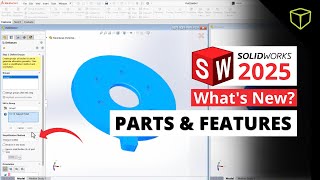 Sketch Patterns, Defeature, and More - What's New in SOLIDWORKS 2025