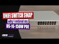 Unifi Switch Swap - Why I Retired My S-16-150W POE