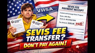 SEVIS Fee Transfer Process | How to Use Same SEVIS Fee for New University (F1 Visa Guide)