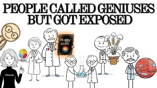People Once Called Geniuses Who Got Exposed
