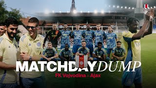 Matchday dump: Vojvodina FK - Ajax 🎬 | All footage from Ajax in Bačka Topola! 🇷🇸