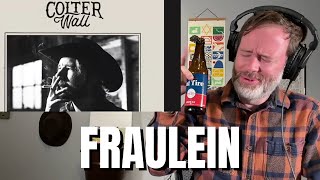 Songwriter Reacts: Colter Wall Feat. Tyler Childers - Fraulein