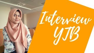 Tips Lulus Beasiswa YTB part 3: Persiapan Interview