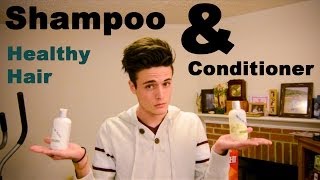 Healthy Hair: Shampoo & Conditioner