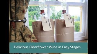 Making Elderflower Wine, its delicious & free (Part 2)