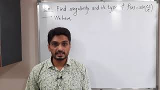 Basic Complex Analysis - Unit 3 - Lecture 28 - Finding type of singularity