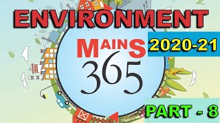Vision Mains 365 "2020-21" Environment Part-8 for UPSC Civil Services