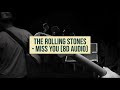 The Rolling Stones - Miss You (8D Audio)