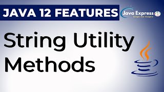 String Utility Methods | Indent | transform | Java 12 New Features