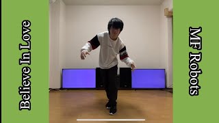 Believe In Loveで踊ってみた！　全力即興1分間ダンス　【RiksLock】