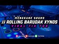 SOUND XYNOS JJ ROLLING BARUDAK TRUE COLOR SOUND XYNOS MENGKANE VIRAL TIK TOK 2023