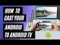 How To Cast Android to Android TV