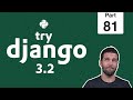 81- CI & CD For Django + Github + DigitalOcean - Python & Django 3.2 Tutorial Series