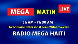 MEGA MATIN: Journal Radio MEGA LIVE 15 Juin 2023 - Nouvelle En Direct Sur Haiti Live - Haiti Today