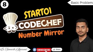 8 | START01 - Number Mirror | CodeChef Solution | #education #coding #codechef #codeprep #dsa