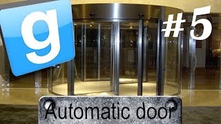 Garry's Mod 5# - Automatic Door in Wiremod