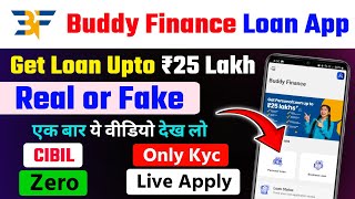 Buddy Finance App Review | Buddy Finance Personal Loan | Buddy Finance Real or Fake | Buddy Finance