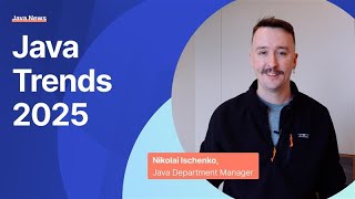 Java Trends 2025