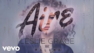 Leslie Grace - Aire (Cover Audio) ft. Maluma