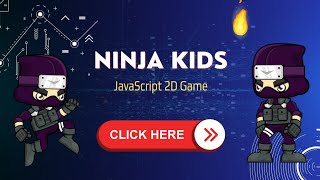 JavaScript 2D Game | Ninja Kids