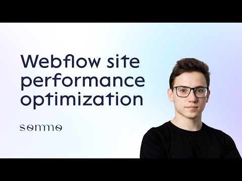 How to optimize Webflow site performance