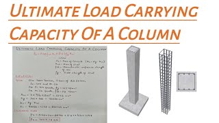 Ultimate Load Carrying Capacity Of A Column How To Calculate Load ...